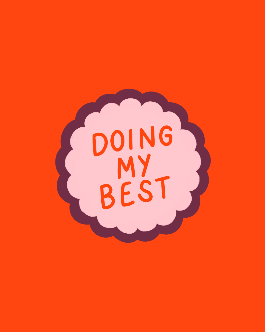Sticker - Doing my Best