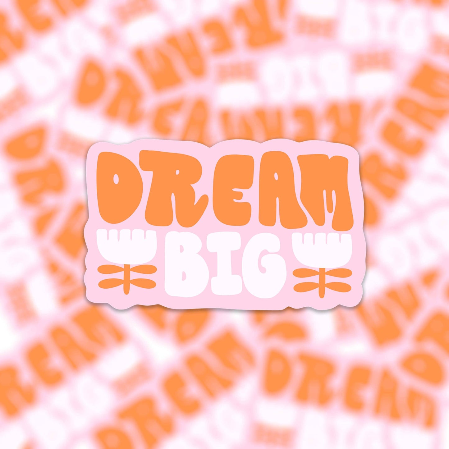Sticker - Dream Big