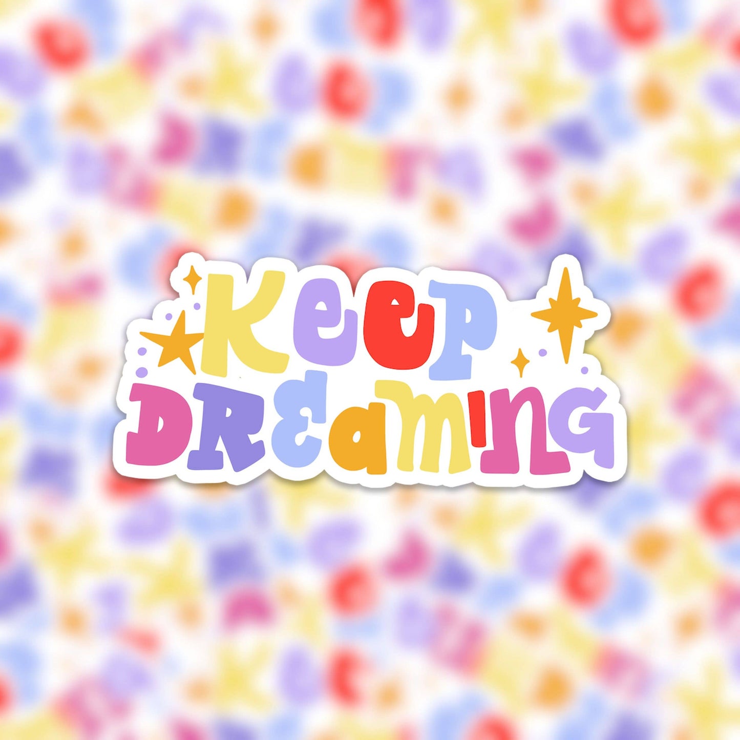 Sticker - Keep Dreaming