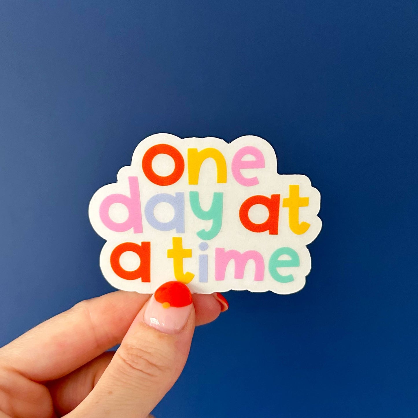Sticker - One Day at a Time