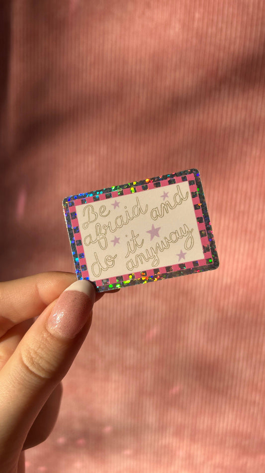 Sticker - Do it anyway