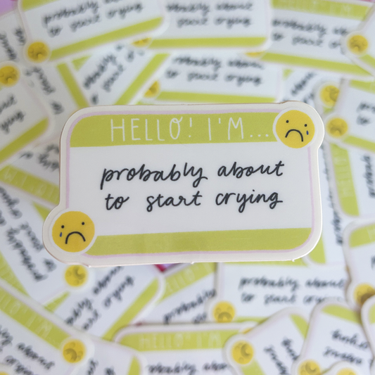 Stickers - Start Crying