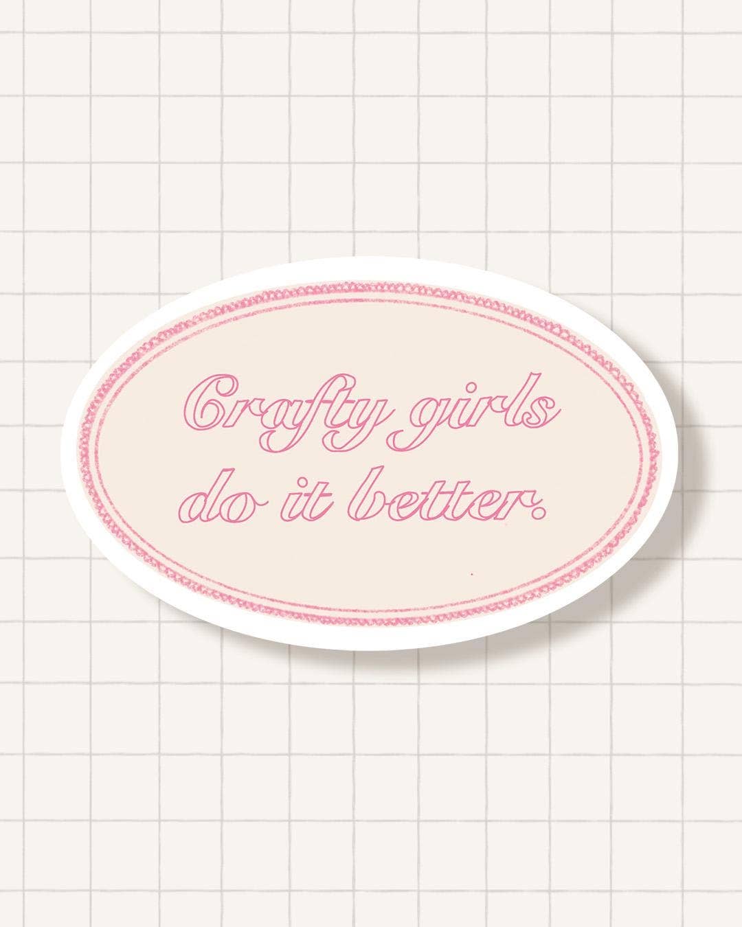 Sticker - Crafty Girls Do It Better