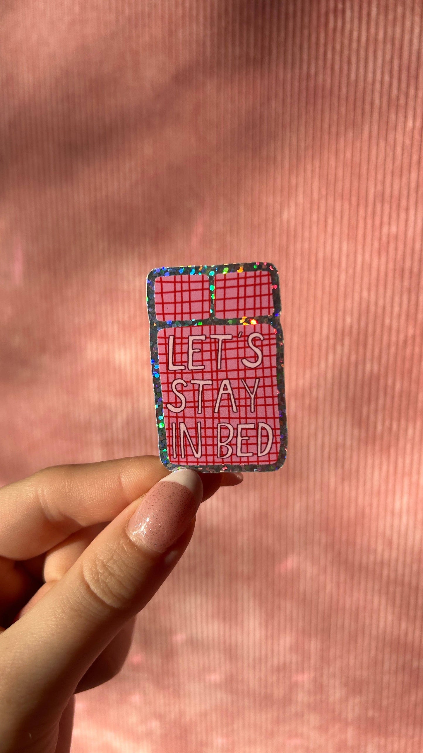 Sticker - Let's Stay In Bed