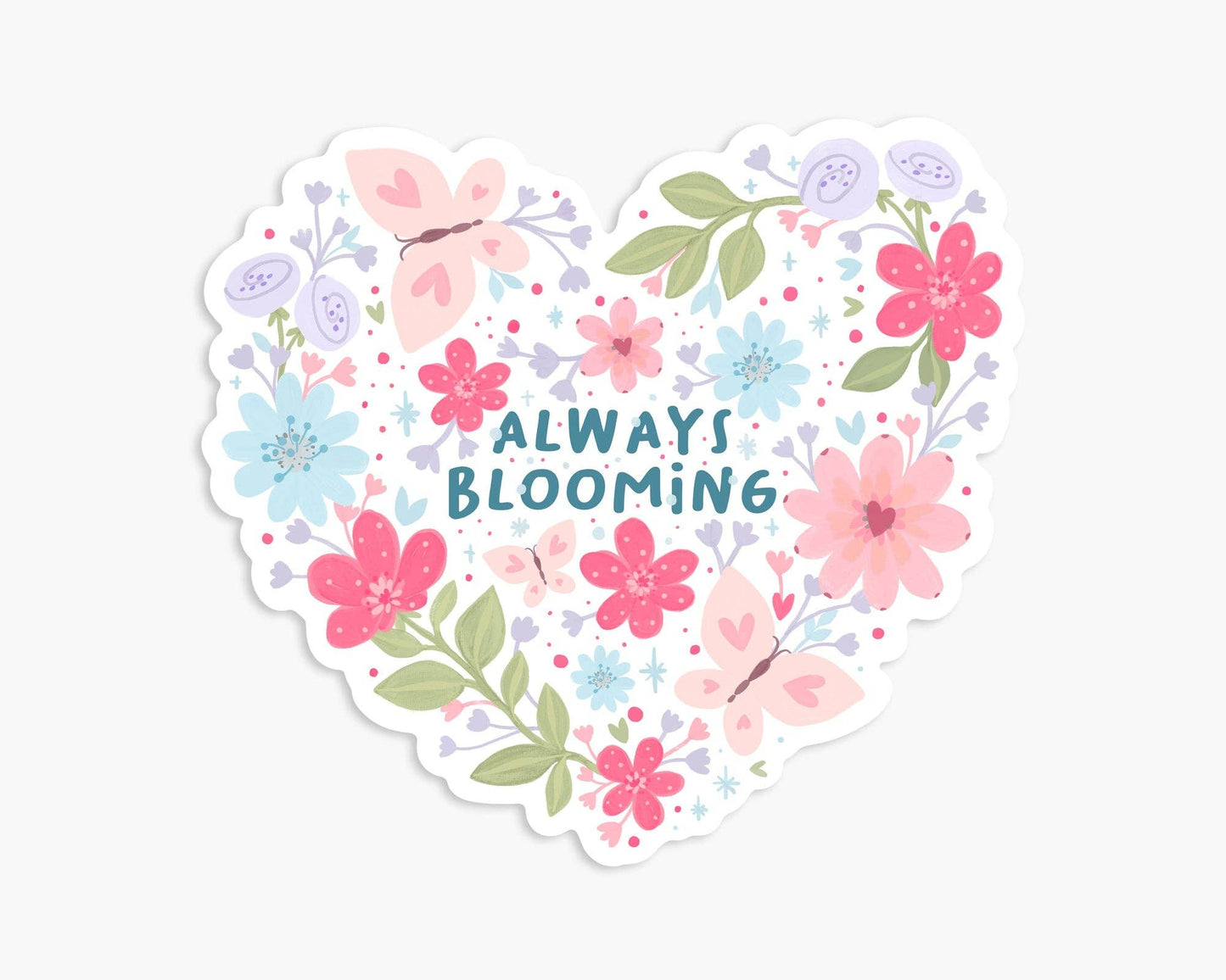 Sticker - Always Blooming