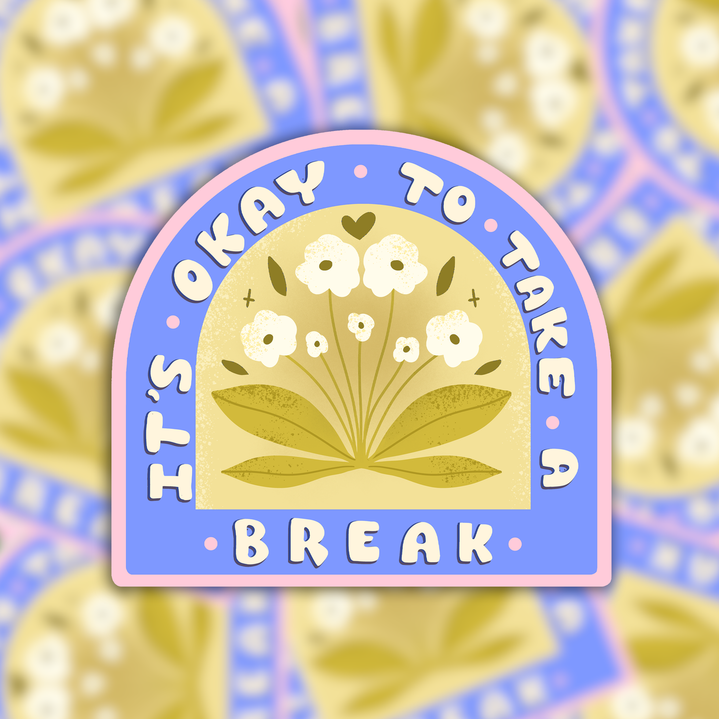 Sticker - It's okay to take a break