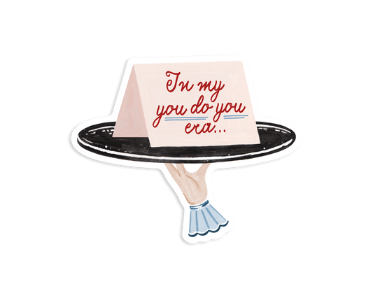 Sticker - In my you do you era