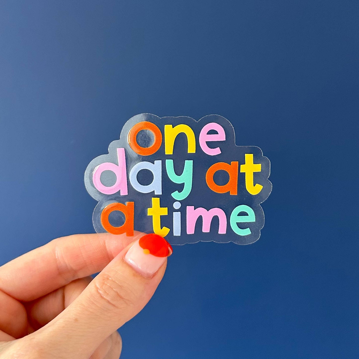 Sticker - One Day at a Time