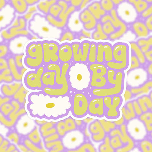 Sticker - Growing day by day