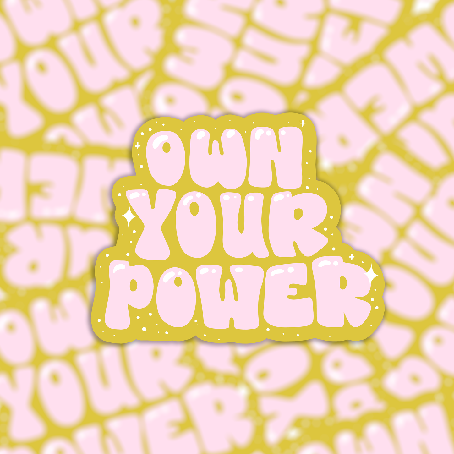 Sticker - Own Your Power