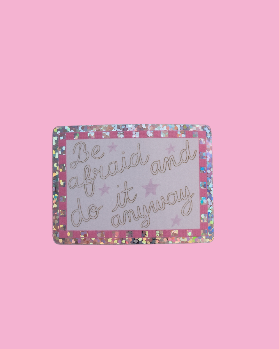 Sticker - Do it anyway