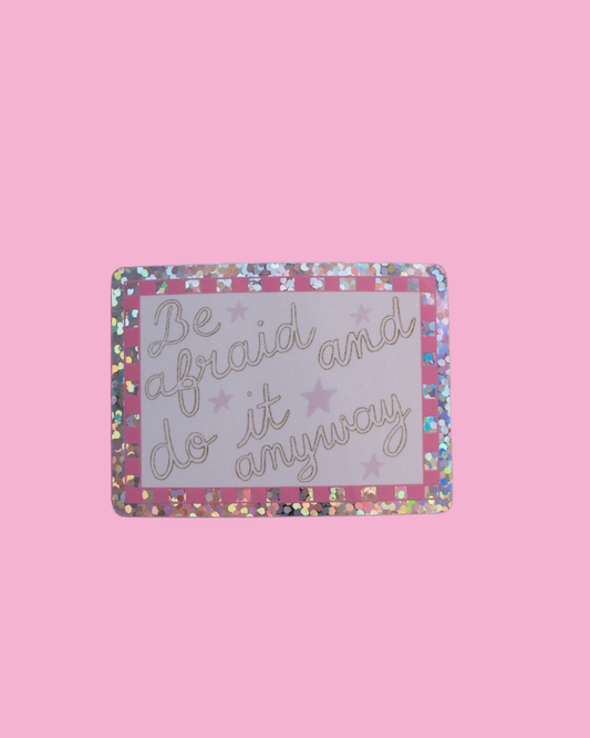 Sticker - Do it anyway
