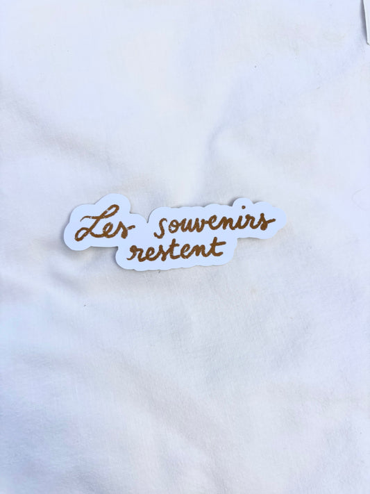 Sticker - Les souvenirs restent
