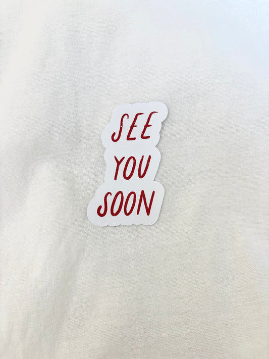 Sticker - See You Soon