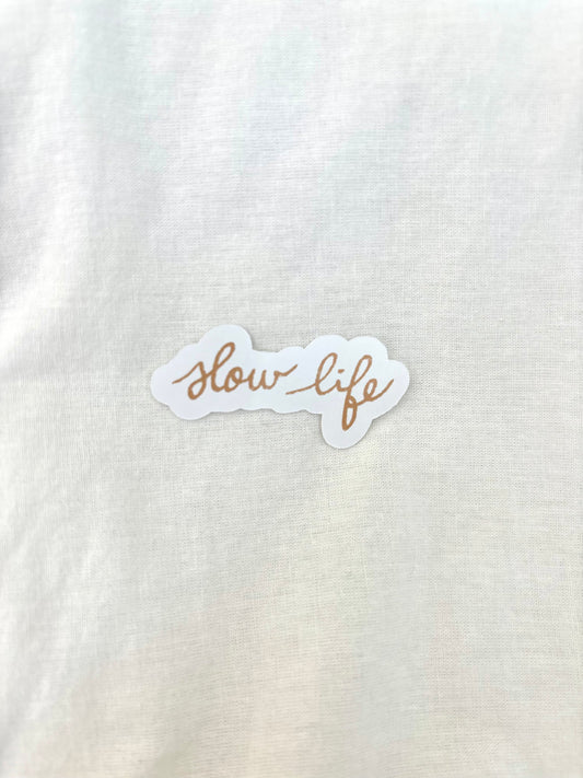 Sticker - Slow Life