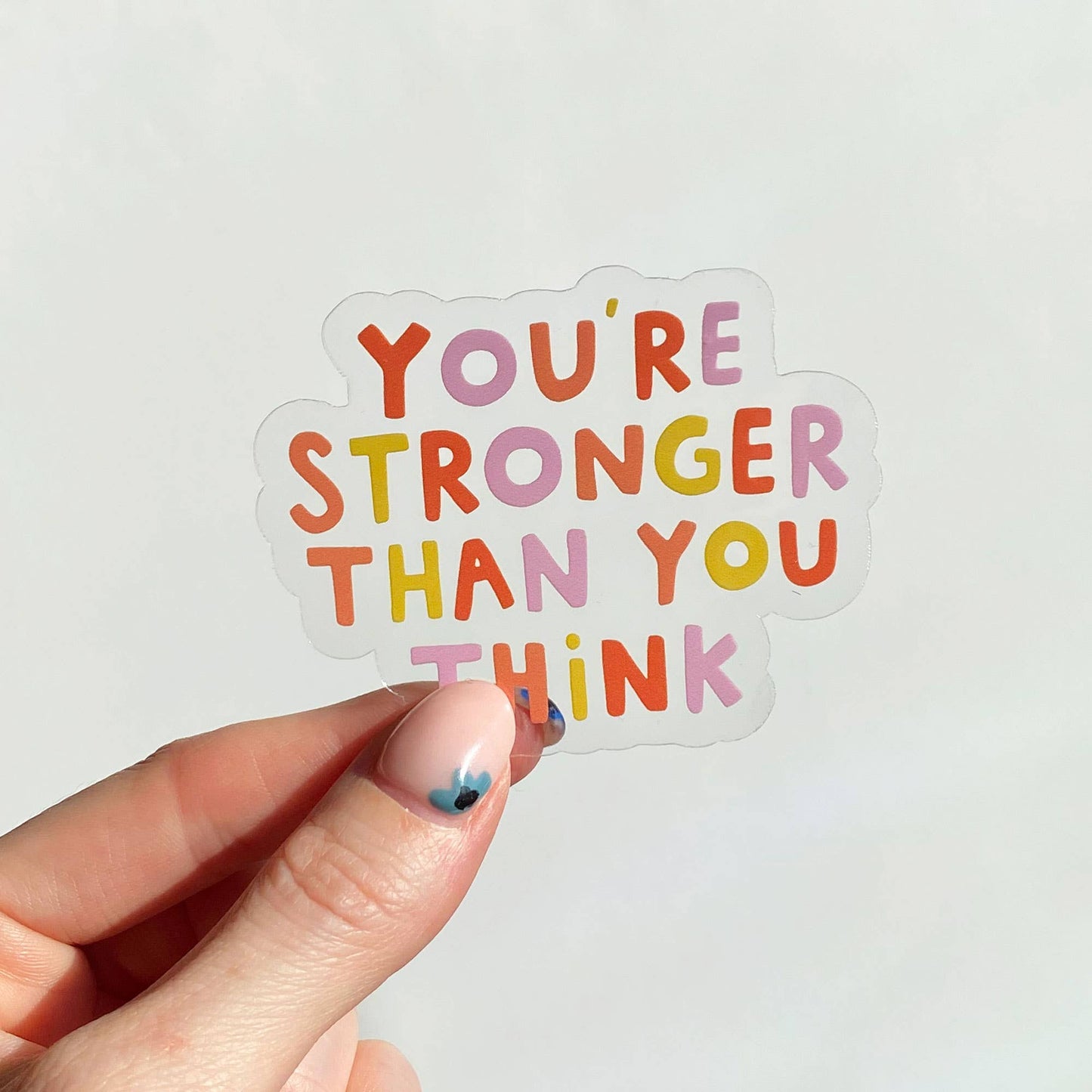 Sticker - Stronger than you think