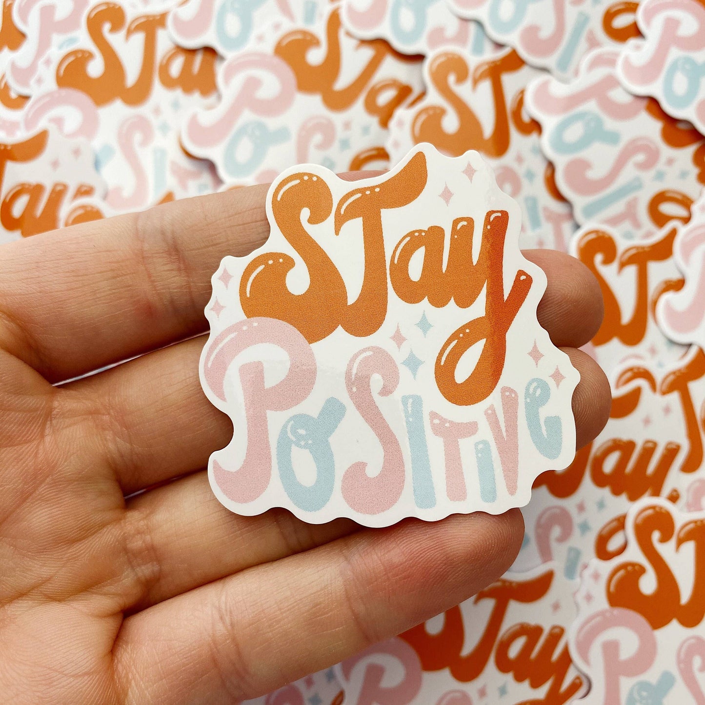 Sticker - Stay Positive