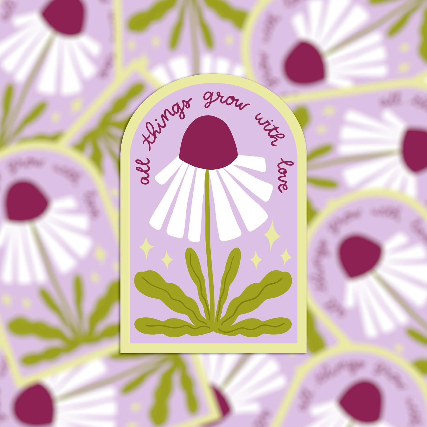 Sticker - All things grow with love