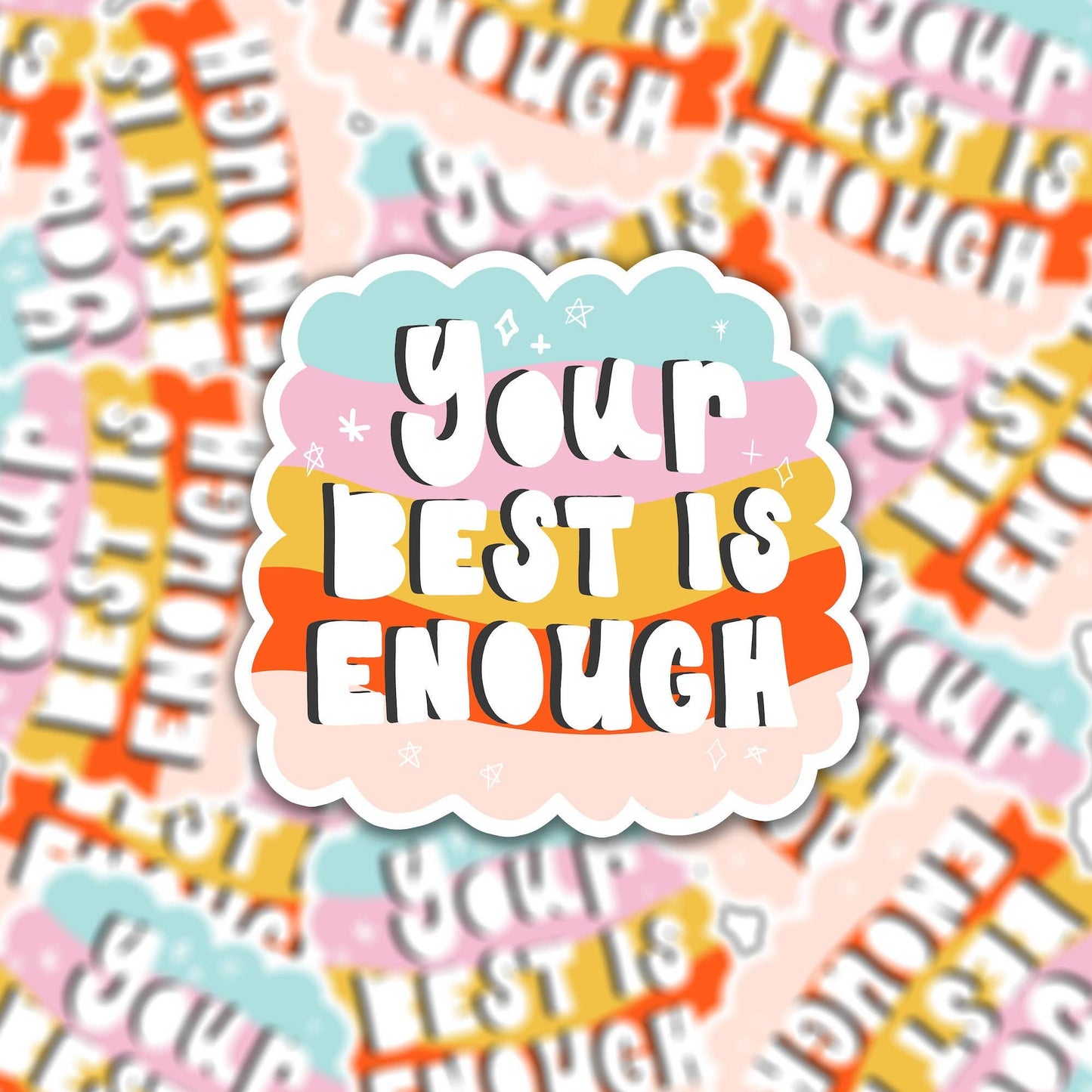 Sticker - Your Best Is Enough