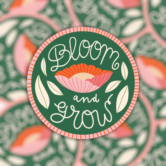 Sticker - Bloom and grow
