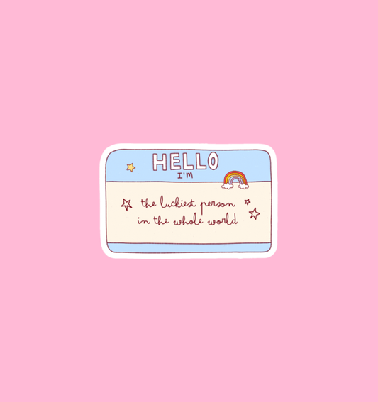 Sticker - Luckiest Person